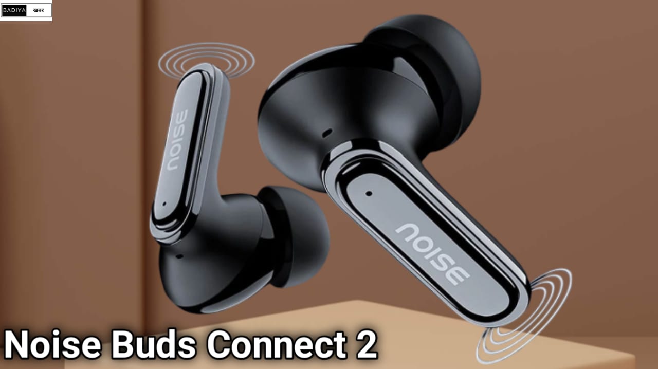 Noise Buds Connect 2 CT True Wireless Earbuds का विस्तृत रिव्यू क्या ये वाकई में हैं बेहतरीन साउंड और फीचर्स के साथ (3)