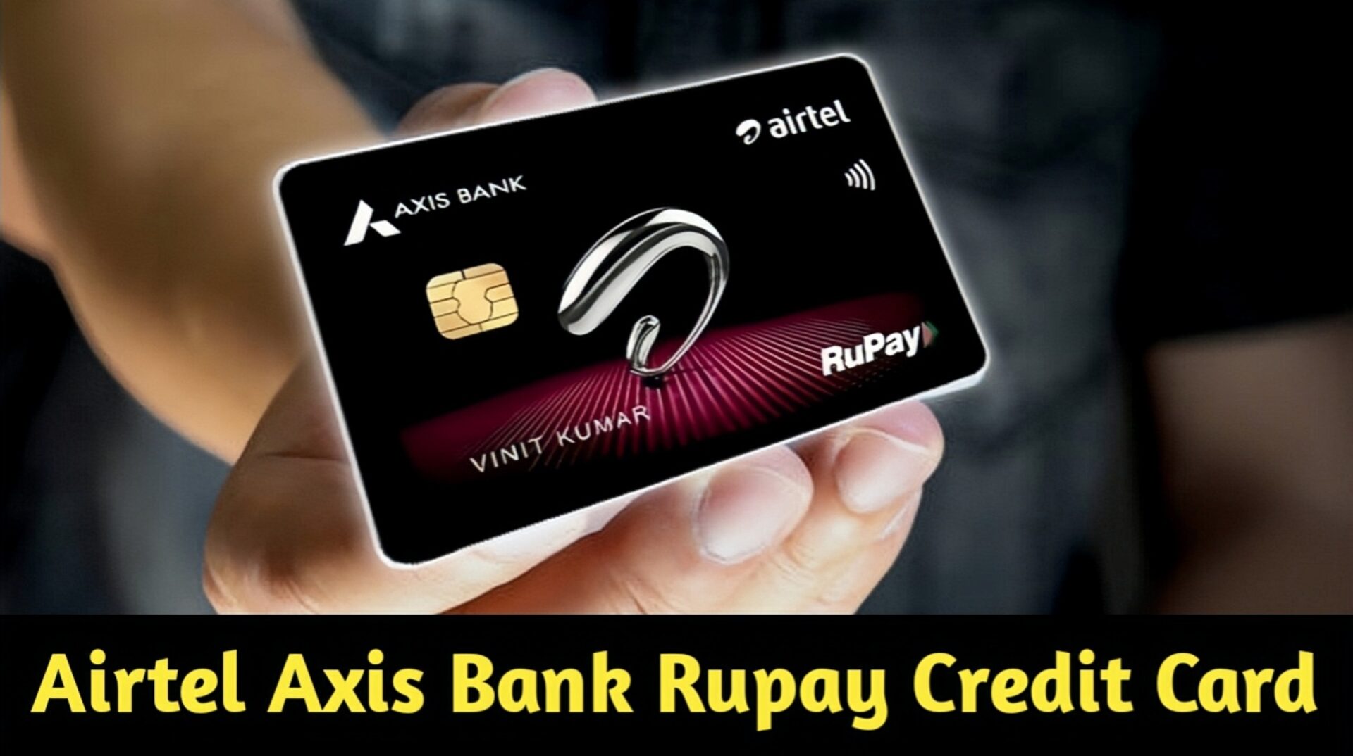 Axis Bank Airtel Rupay