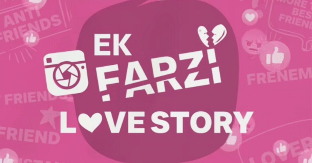 Ek Farzi Love Story Review