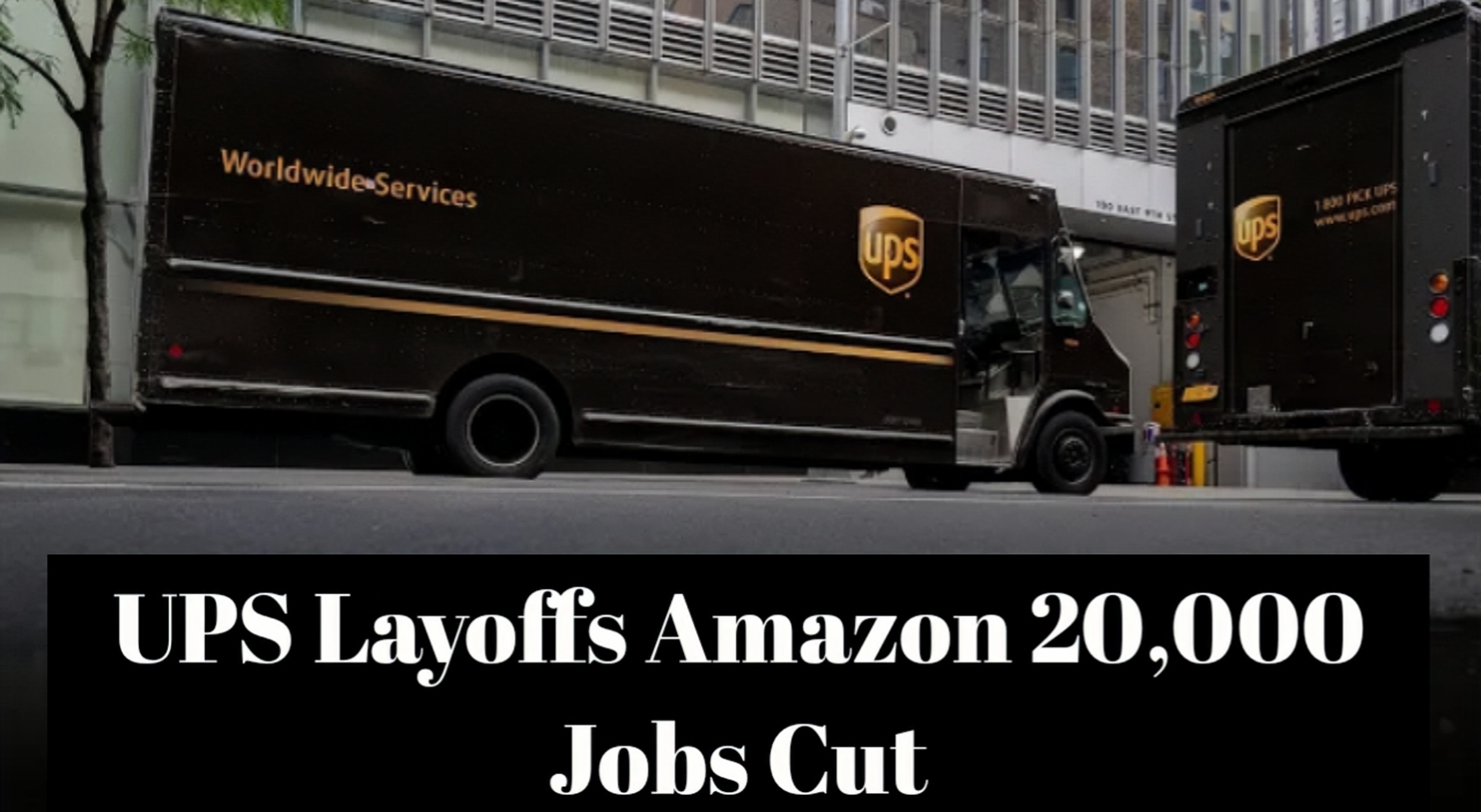 UPS Layoffs Amazon