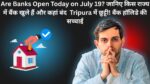 Are Banks Open Today